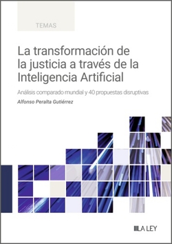 La transformaci�n de la justicia a trav�s de la Inteligencia Arti