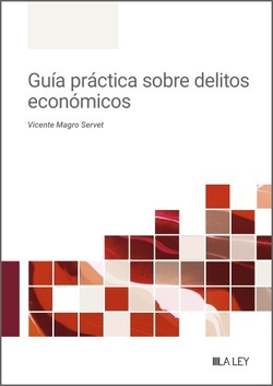 Gu�a pr�ctica sobre delitos econ�micos