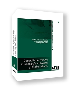 Geograf�a del crimen: Criminolog�a ambiental y Dise�o Urbano