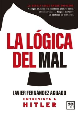La l�gica del mal: Entrevista a Hitler