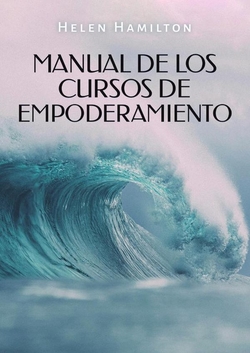 MANUAL DE LOS CURSOS DE EMPODERAMEINTO