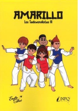 Amarillo: Los Taekwondistas III