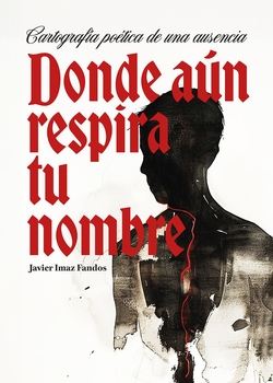 Donde a�n respira tu nombre