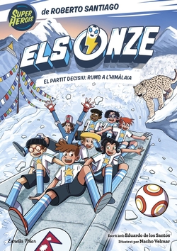 Els Onze 12. El partit decisiu: rumb a l'Him�laia
