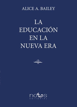 LA EDUCACI�N EN LA NUEVA ERA