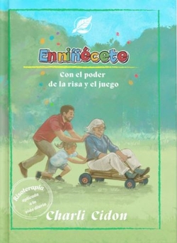 Enni�ecete.con el poder de la risa y el juego