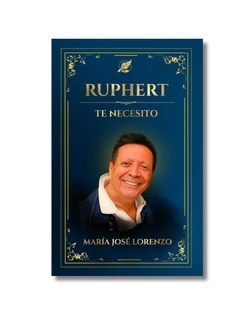Ruphert te necesito