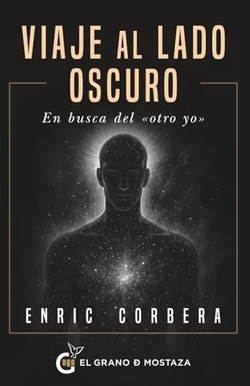 VIAJE AL LADO OSCURO