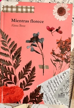 Mientras florece