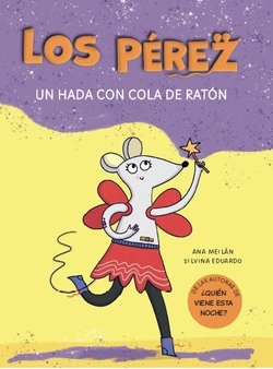 Los perez:un hada con cola de raton