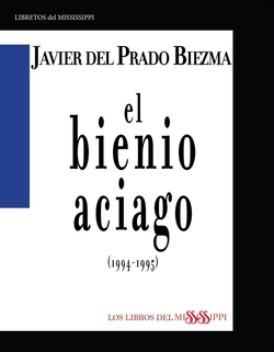 EL BIENIO ACIAGO (1994-1995)