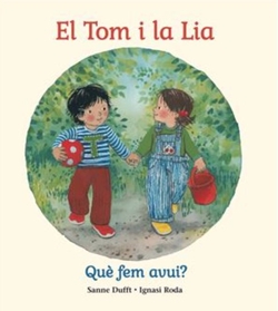 EL TOM I LA LIA QUE FEM AVUI