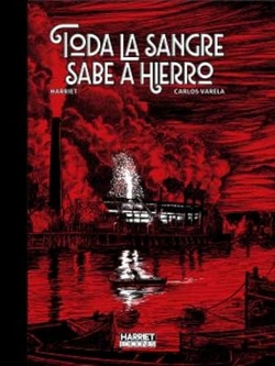 Toda la sangre sabe a hierro