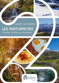 FARTURRUTES 2.CHIGRES, BRA�AS Y MONTA�AS