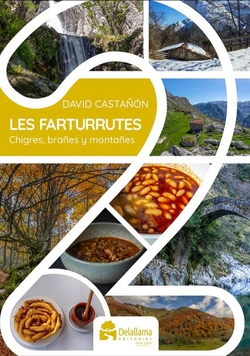 FARTURRUTES 2.CHIGRES, BRA�ES Y MONTA�ES