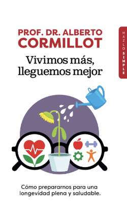 Vivimos m�s, lleguemos mejor