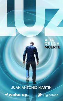LUZ: Vida de una muerte