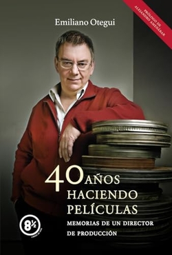 40 A�OS HACIENDO PEL�CULAS